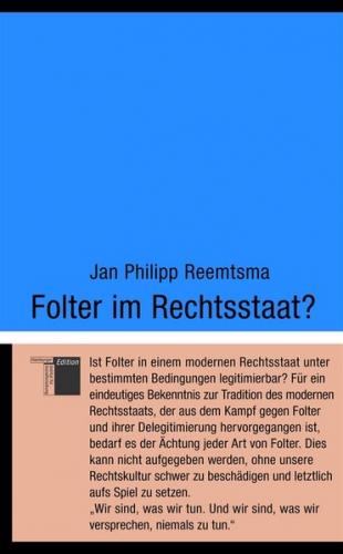 Folter im Rechtsstaat? 