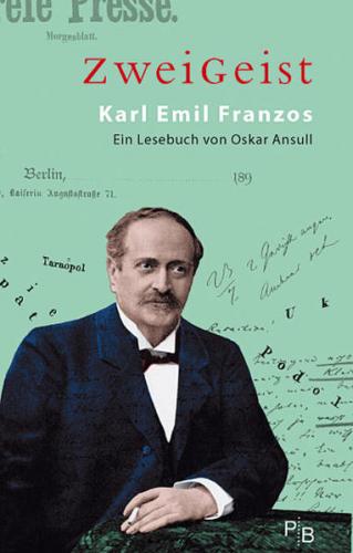 ZweiGeist - Karl Emil Franzos 
