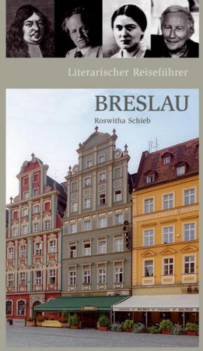 Literarischer Reiseführer Breslau 