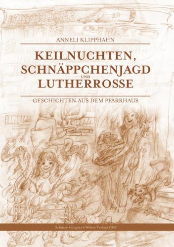 Keilnuchten, Schnäppchenjagd und Lutherrosse 