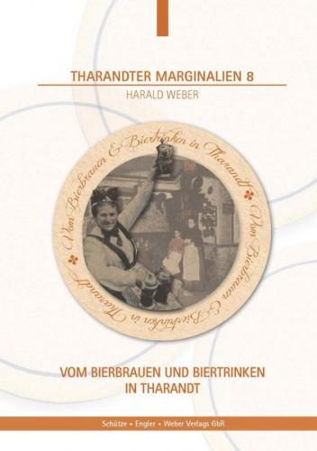 Vom Bierbrauen und Biertrinken in Tharandt 