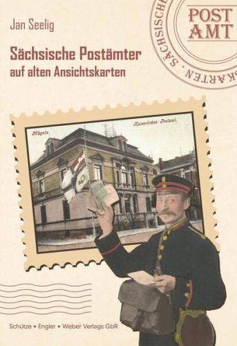 Sächsische Postämter auf alten Ansichtskarten 