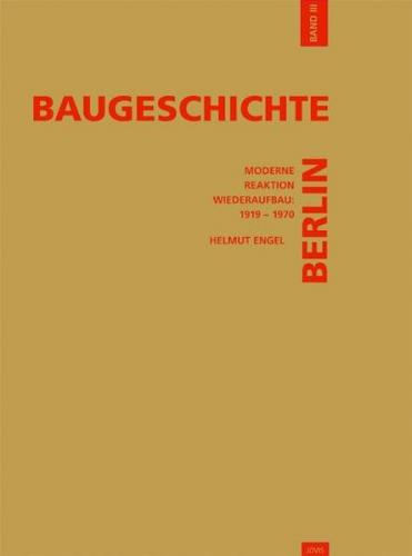 Baugeschichte Berlin / Baugeschichte Berlin 