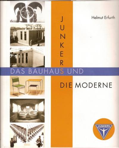 Junkers, das Bauhaus und die Moderne 