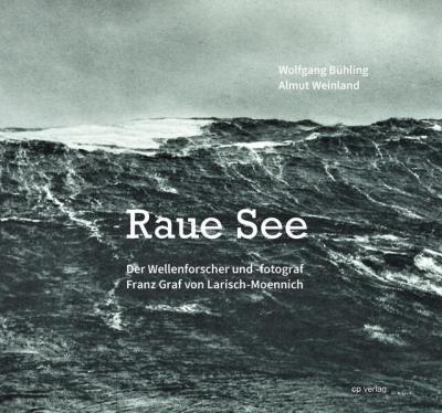 Raue See 