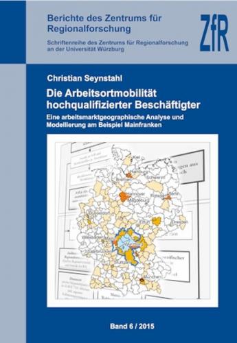 Die Arbeitsortmobilität hochqualifizierter Beschäftigter. 