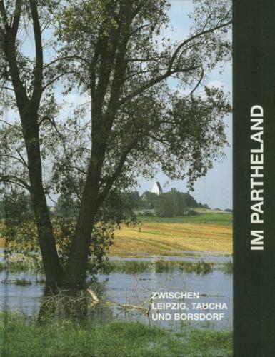 Im Partheland zwischen Leipzig, Taucha und Borsdorf 