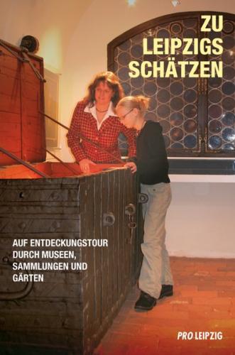 Zu Leipzigs Schätzen 