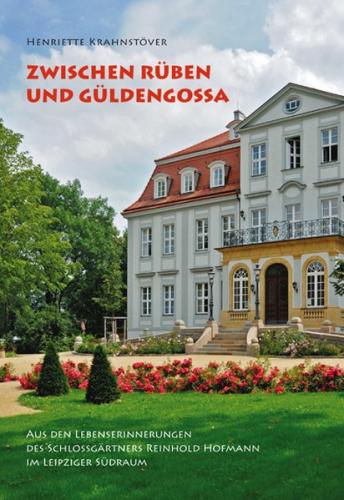 Zwischen Rüben und Güldengossa 