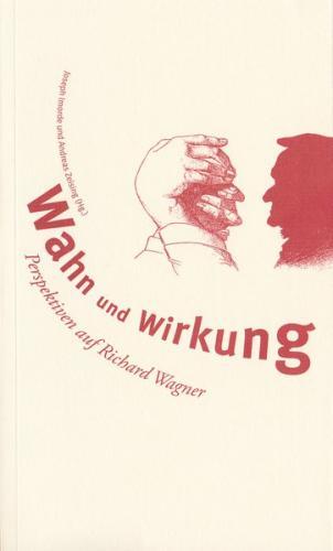 Wahn und Wirkung 