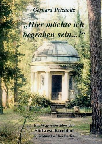 Hier möchte ich begraben sein 