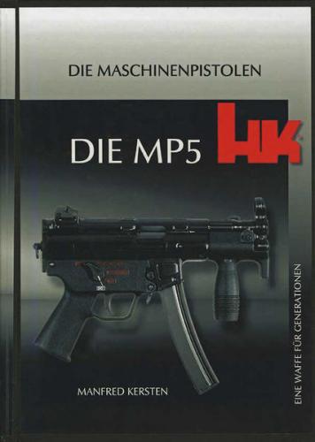 Heckler & Koch, Die MP5 – Eine Waffe für Generationen 
