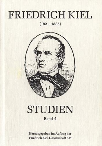 Friedrich-Kiel-Studien / Friedrich Kiel-Studien, Band 4 