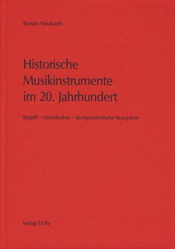 Historische Musikinstrumente im 20. Jahrhundert 