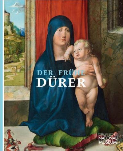 Der frühe Dürer 