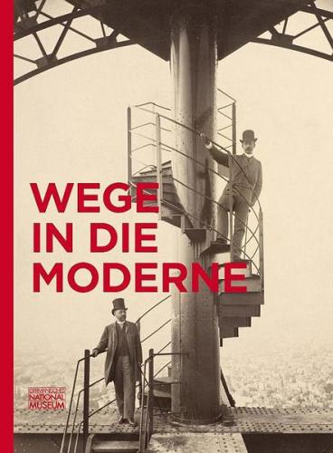 Wege in die Moderne 