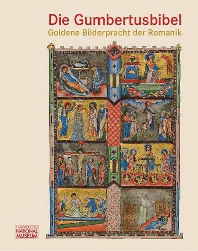 Die Gumbertusbibel – Goldene Bilderpracht der Romanik 