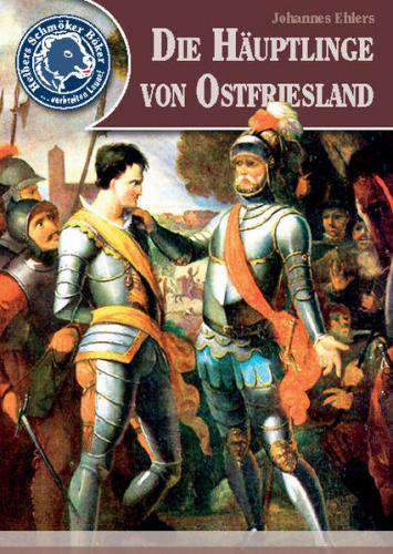 Die Häuptlinge von Ostfriesland 