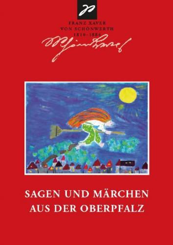 Sagen und Märchen aus der Oberpfalz 