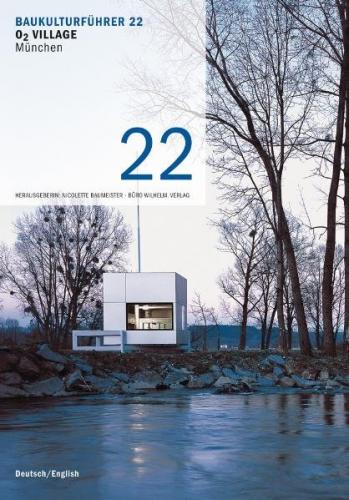 Baukulturführer 22 - O2 Village München 