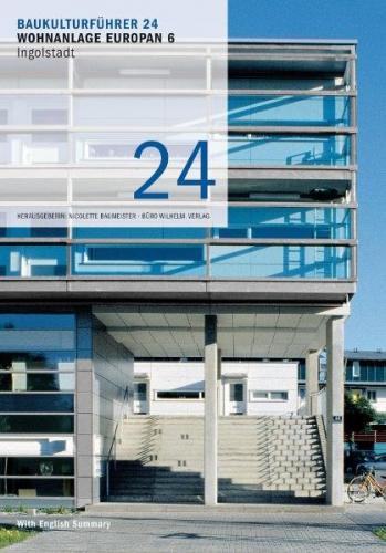 Baukulturführer 24 - Wohnanlage Europan 6, Ingolstadt 