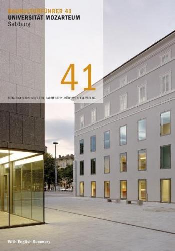 Baukulturführer 41 Universität Mozarteum Salzburg 