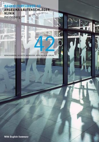 Baukulturführer 42 Angelika-Lautenschläger-Klinik 