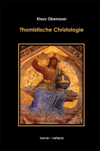 Thomistische Christologie 
