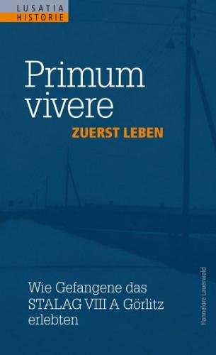 Primum vivere Zuerst Leben 