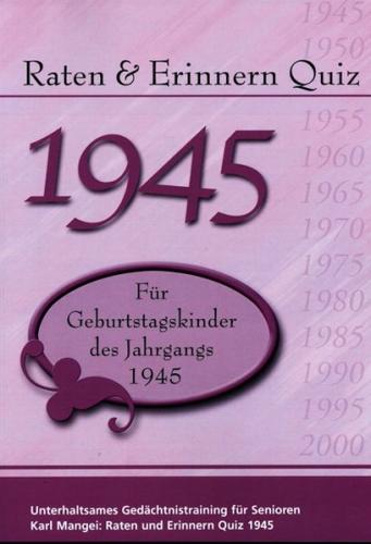 Raten und Erinnern Quiz 1945 