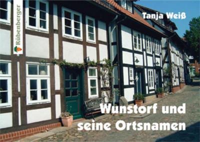 Wunstorf und seine Ortsnamen 