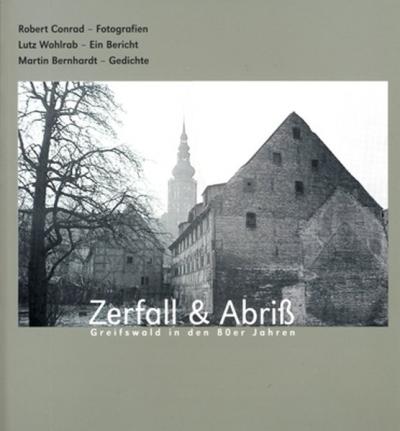 Zerfall & Abriß 