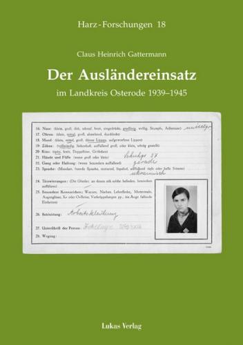 Der Ausländereinsatz im Landkreis Osterode 1939-1945 
