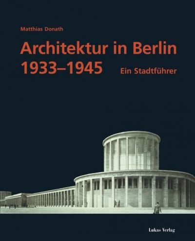 Architektur in Berlin 1933-1945 