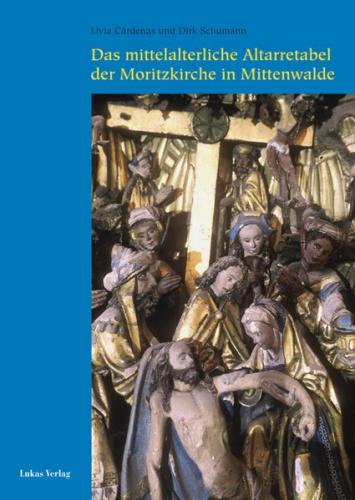 Das mittelalterliche Altarretabel der Moritzkirche in Mittenwalde 