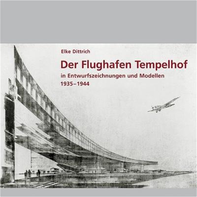 Der Flughafen Tempelhof 