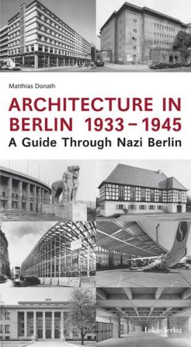 Architecture in Berlin 1933-1945 