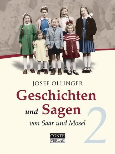 Geschichten und Sagen von Saar und Mosel 2 