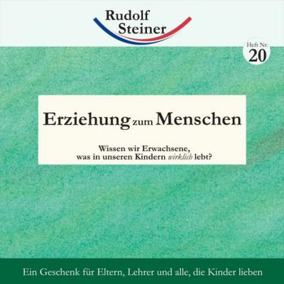 Erziehung zum Menschen 