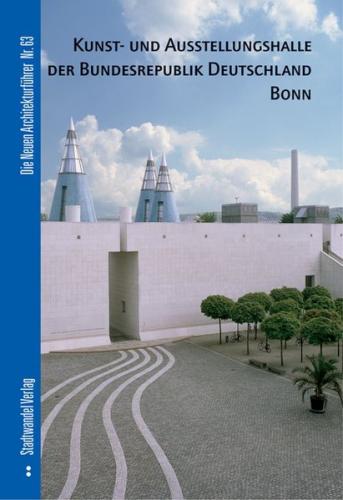 Kunst- und Ausstellungshalle der Bundesrepublik Deutschland Bonn 