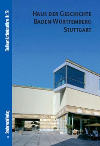 Haus der Geschichte Baden-Württemberg Stuttgart 