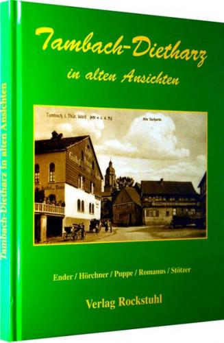 Tambach-Dietharz in alten Ansichten 