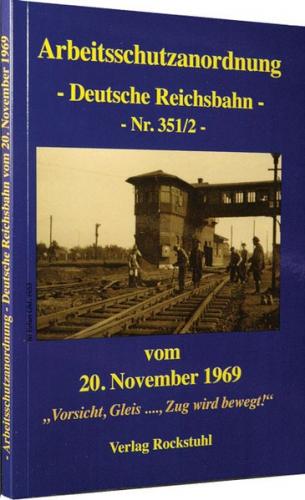 Arbeitsschutzanordnung - Deutsche Reichsbahn -  vom 20. November 1969 
