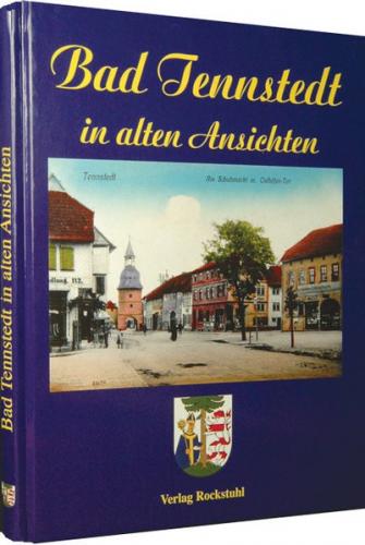 Bad Tennstedt in alten Ansichten 