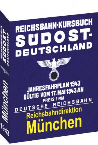Reichsbahn - Kursbuch Südost-Deutschland 1943 Reichsbahndirektion München 