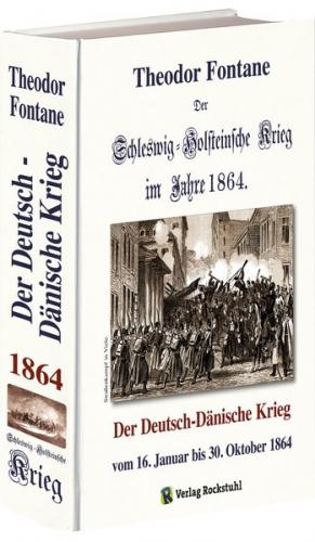 Der Schleswig-Holsteinsche Krieg im Jahre 1864 