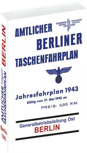 Amtlicher Berliner Taschenfahrplan Berlin - Jahresfahrplan 1943 