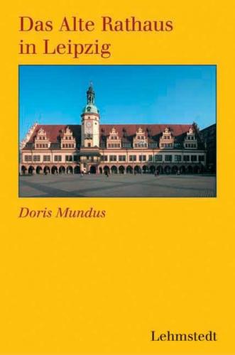 Das Alte Rathaus in Leipzig 