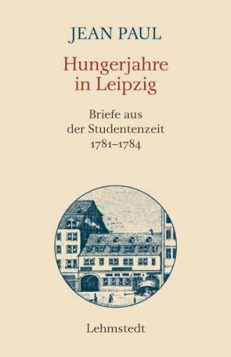 Hungerjahre in Leipzig 