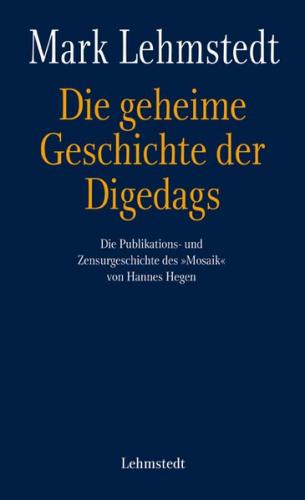Die geheime Geschichte der Digedags 
